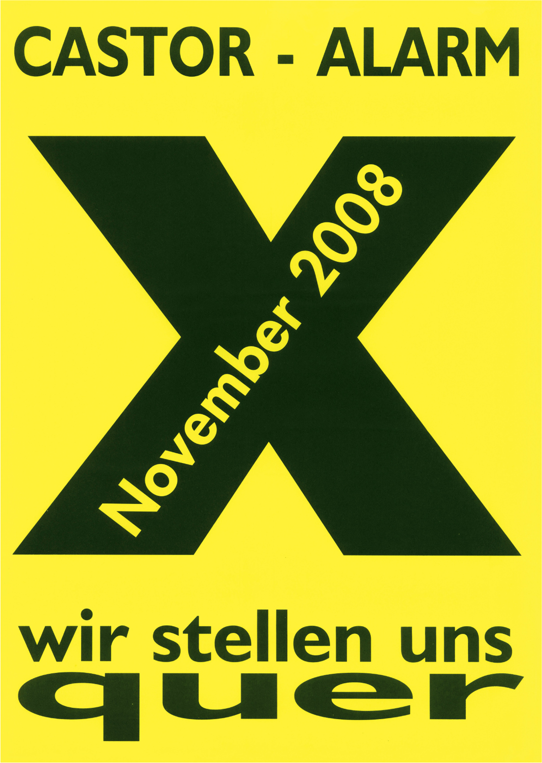 核廃棄物用特殊容器カストーア　－　警鐘　X　2008年11月　われわれは　阻止する